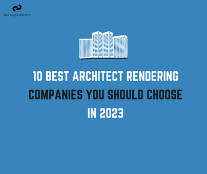 Architect Rendering Companies